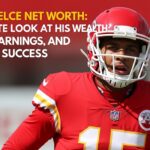 Travis Kelce Net Worth